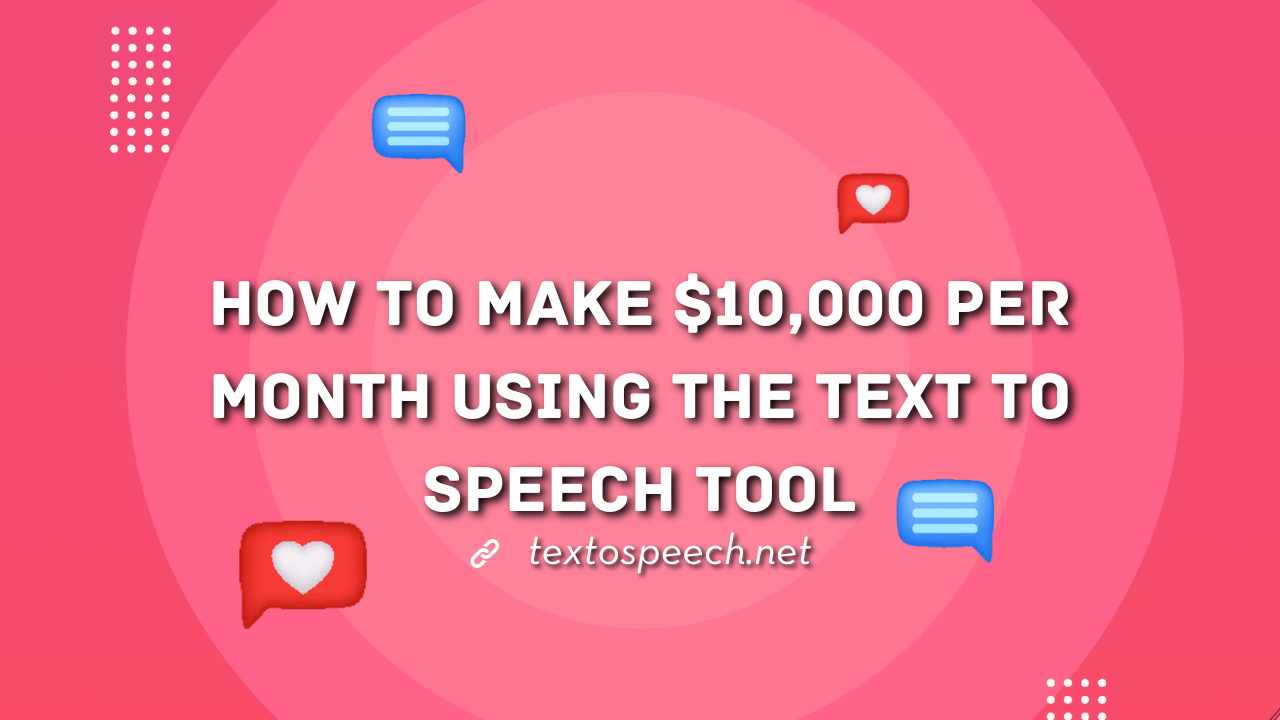 make money using text to speech