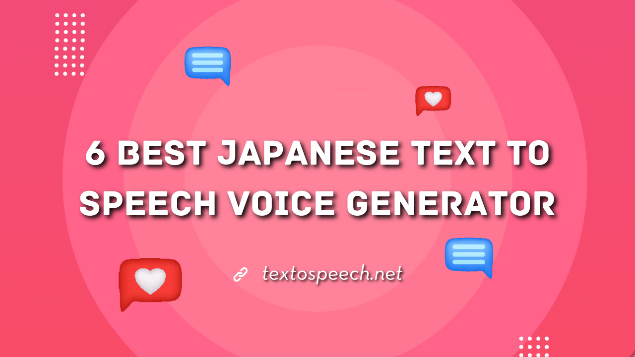 6 best japanese text to speech voice generator