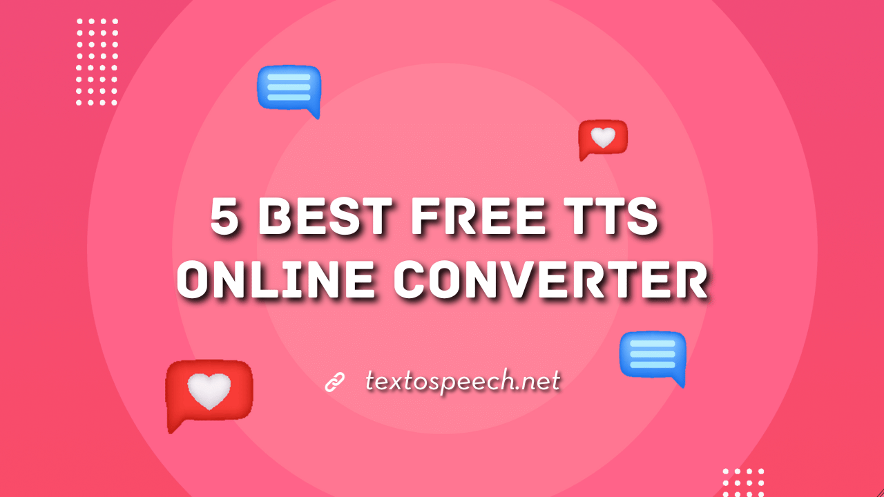 5 Best Free Text to Speech Online Converters