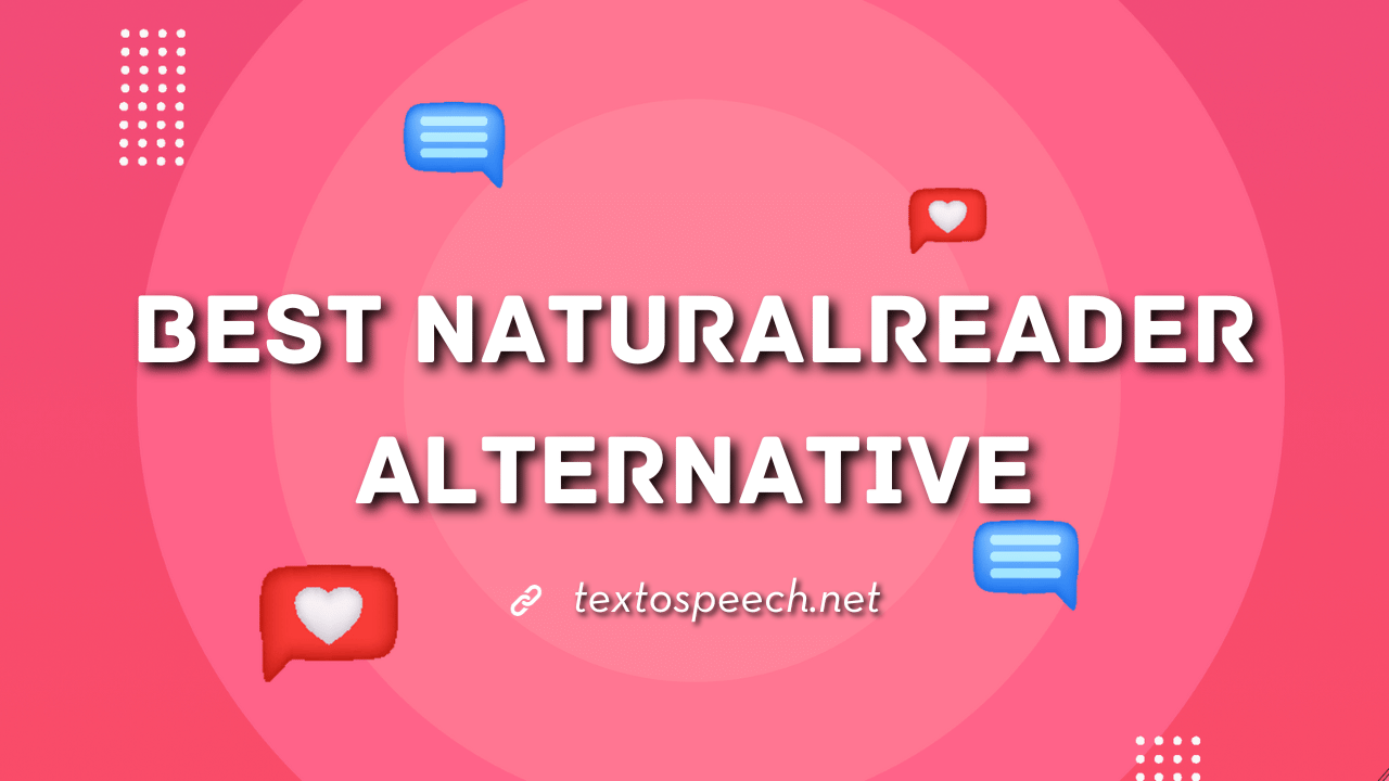 Best NaturalReader Alternative
