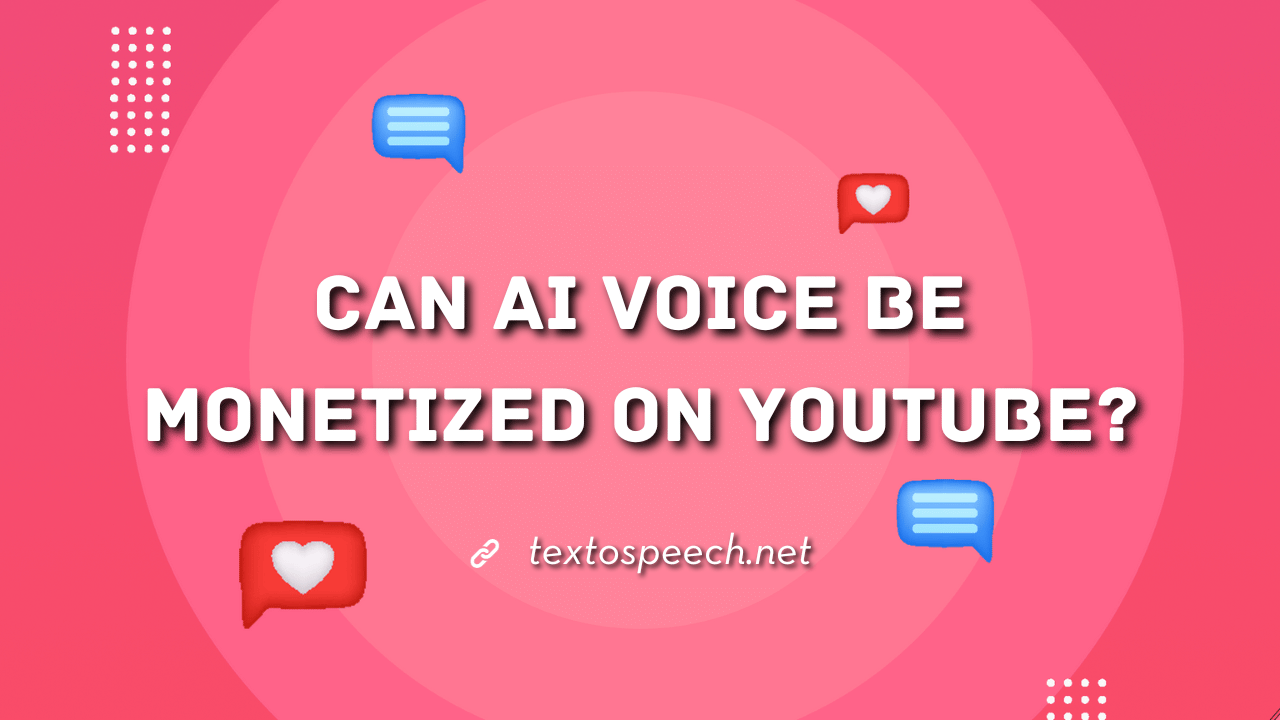 Can AI Voice be Monetized on YouTube