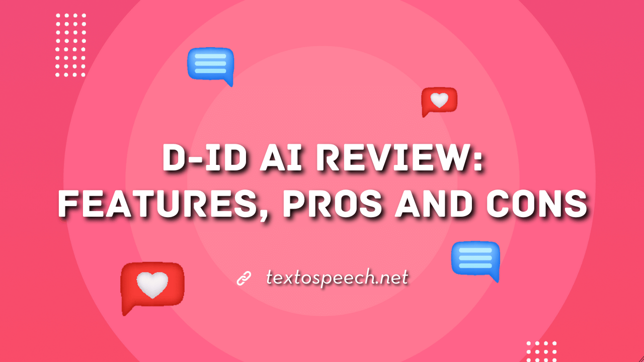 D-ID AI Review Features, Pros And Cons