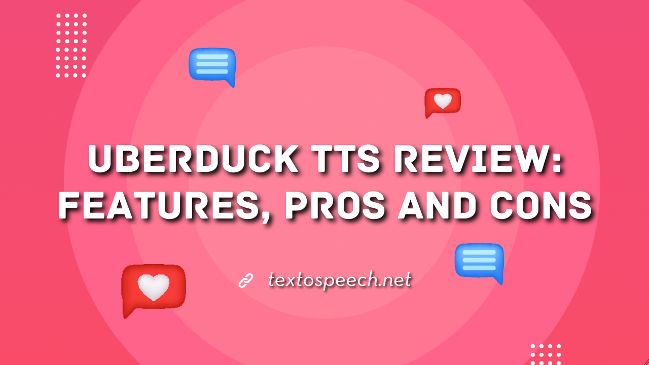 UberDuck TTS Review Features, Pros And Cons