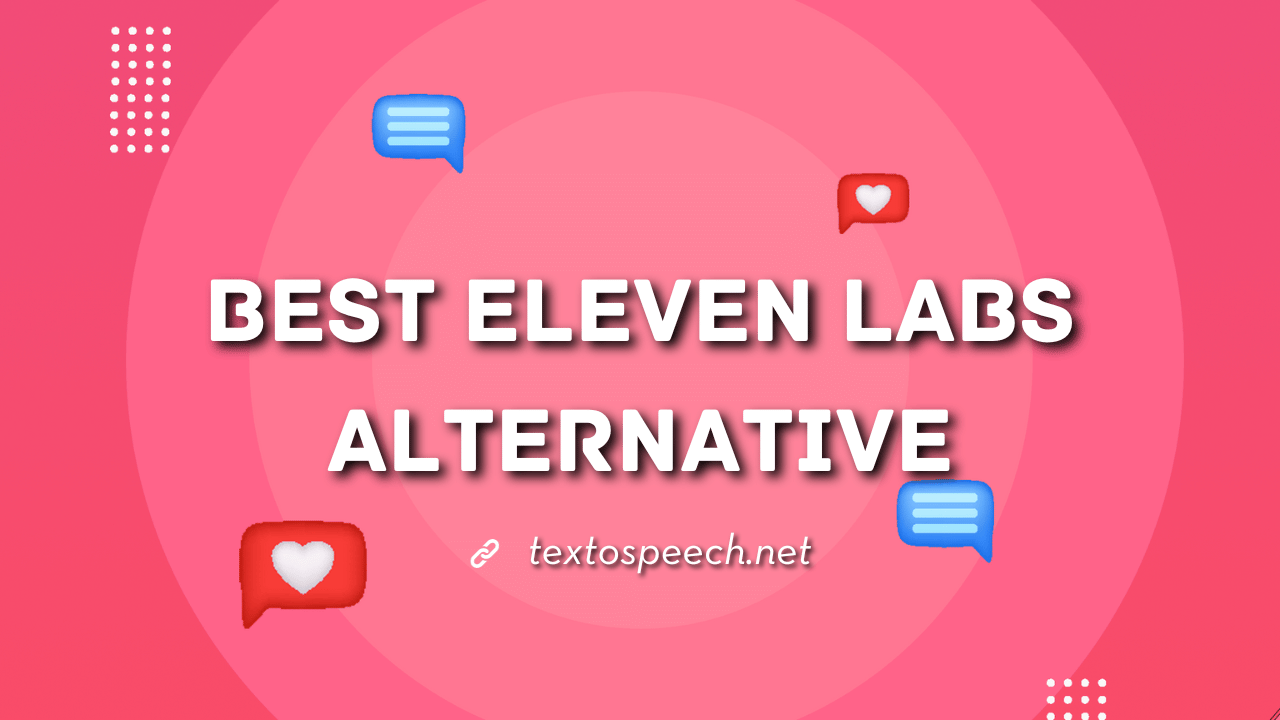 Best ElevenLabs Alternative