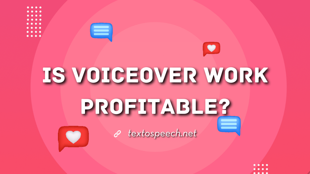 Is Voiceover Work Profitable