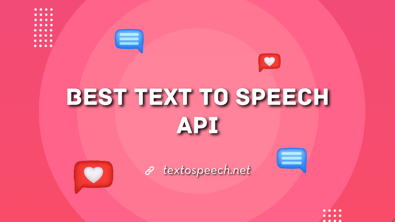 Top 5 Best Text to Speech API