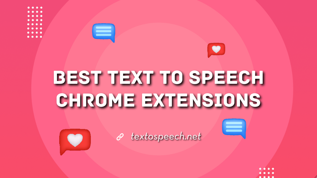 Best Text to Speech Chrome Extensions