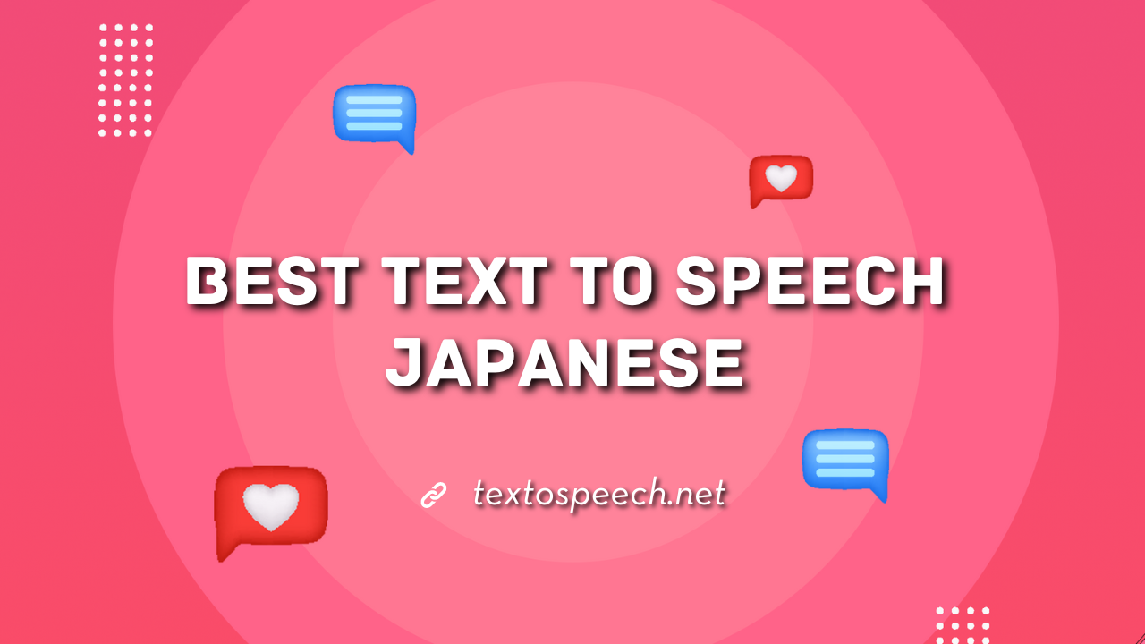 Best Text to Speech Japanese