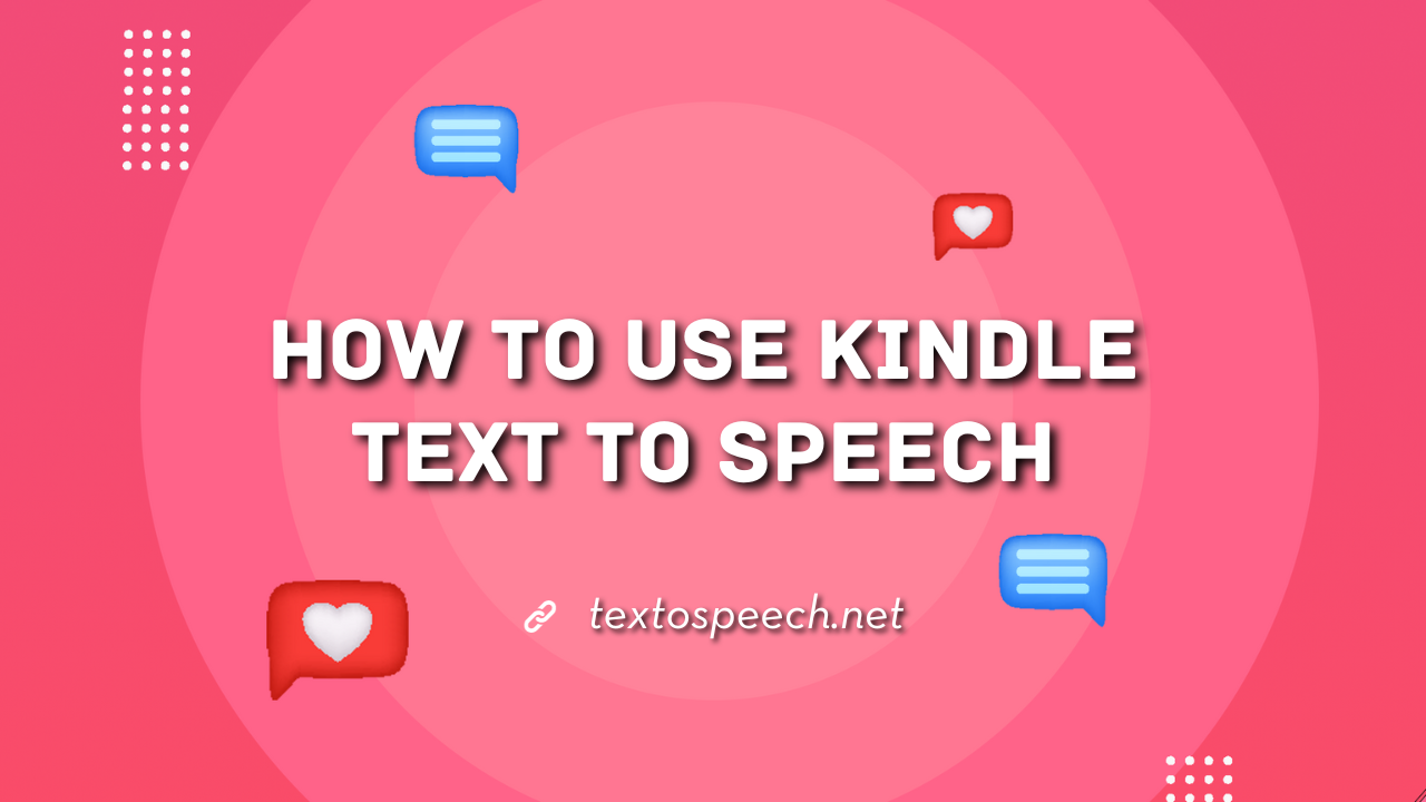 How To Use Kindle Text To Speech?