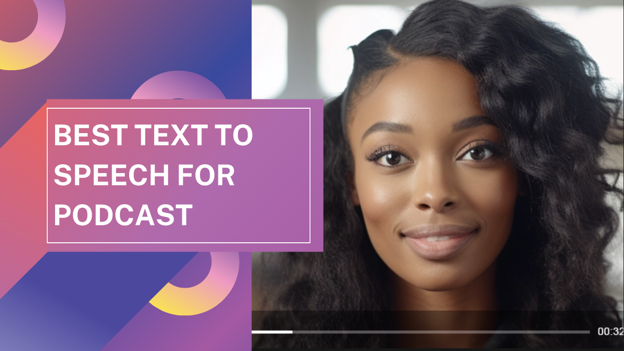Top 5 Best Text To Speech For AI Generated Videos
