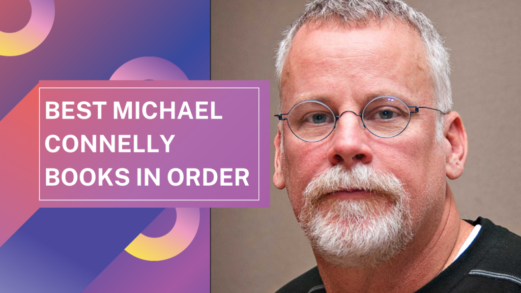 Best Michael Connelly Books In Order TextoSpeech