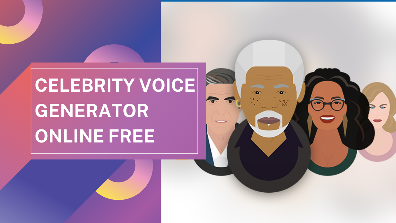 Celebrity Voice Generator Online Free