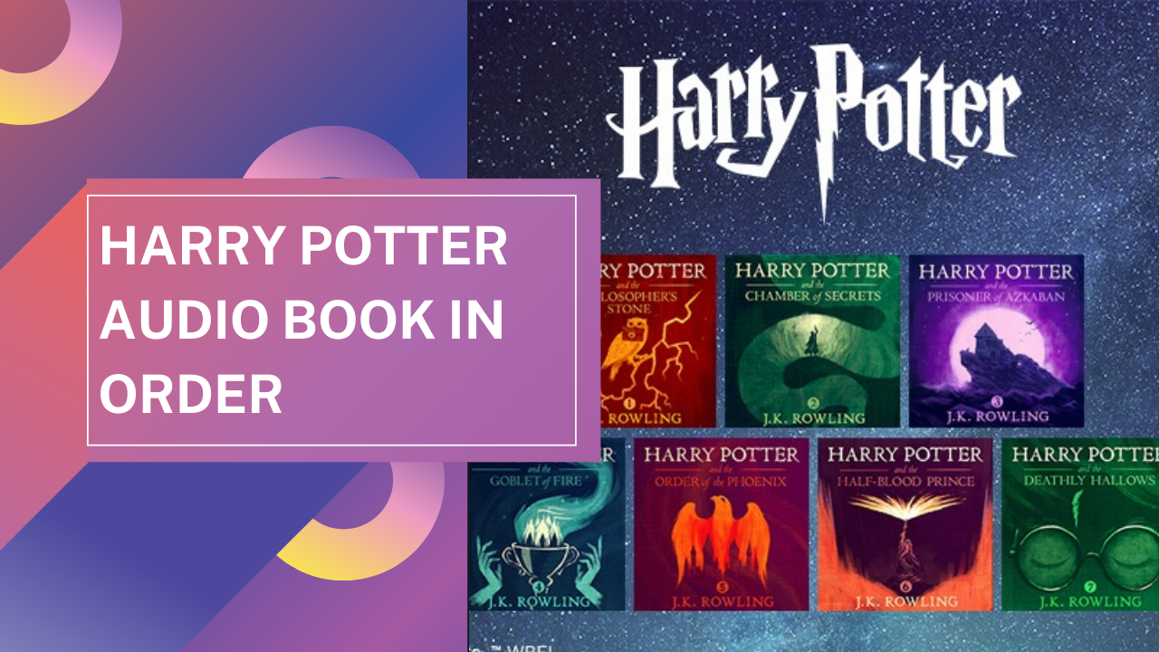 Harry Potter Audio Book In Order