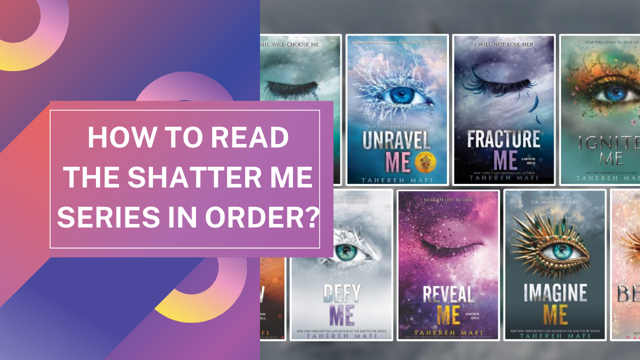 How To Read The Shatter Me Series In Order