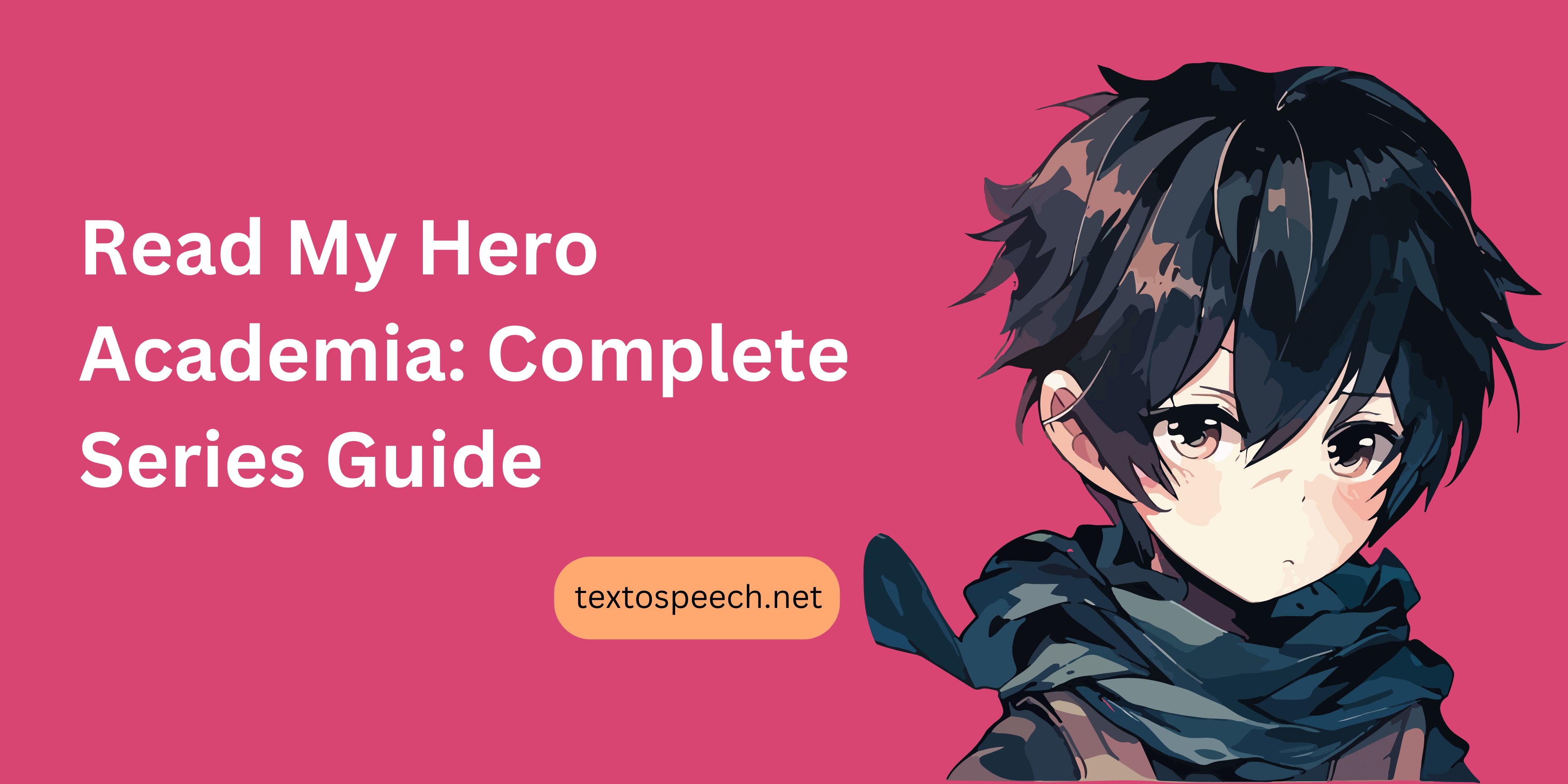 Read My Hero Academia: Complete Series Guide