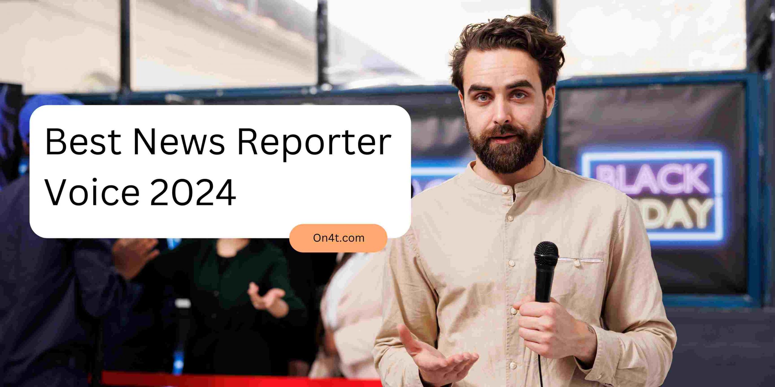 Best News Reporter Voice 2024