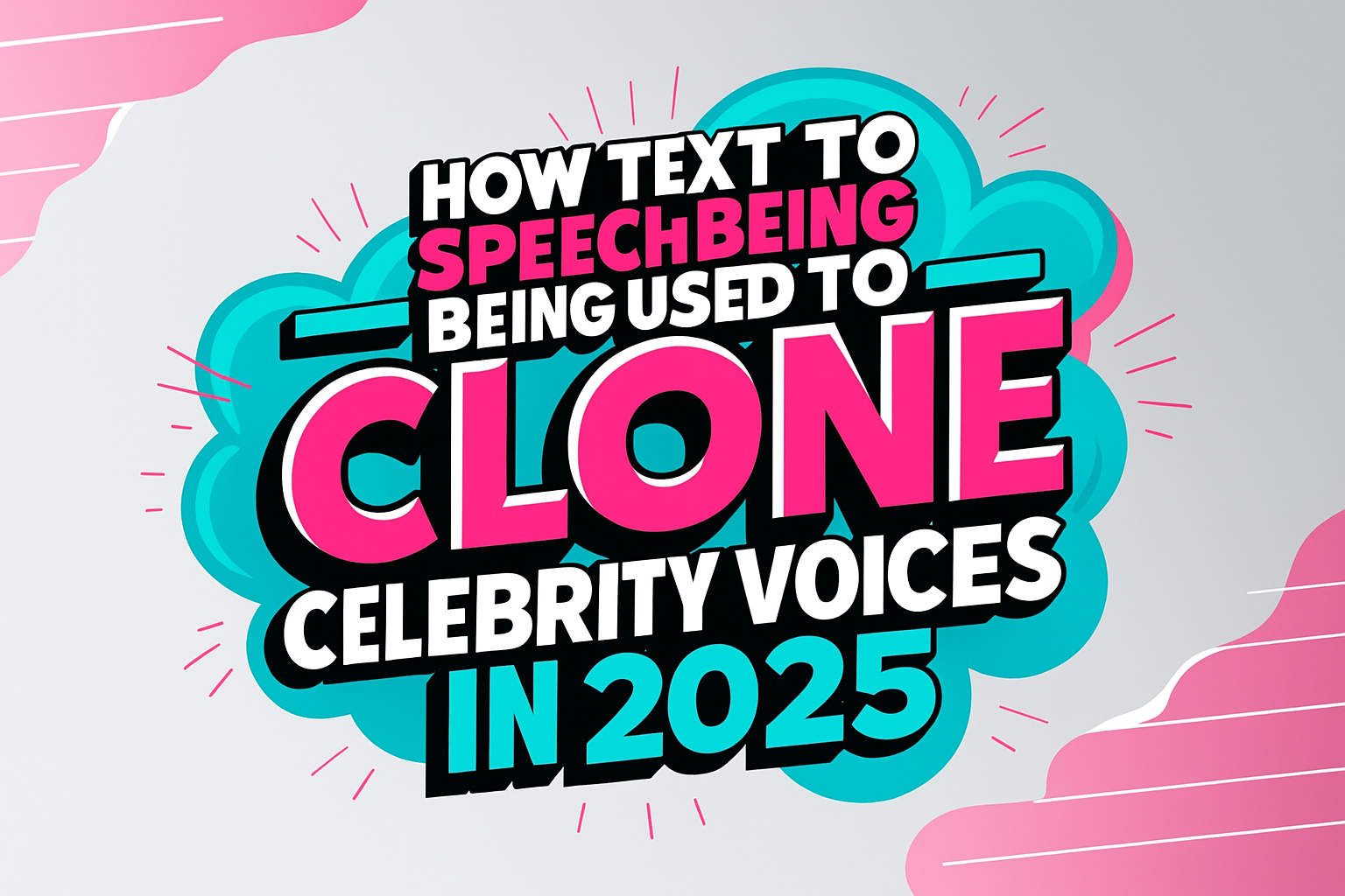 How Text to Speech Is Being Used to Clone Celebrity Voices in 2025